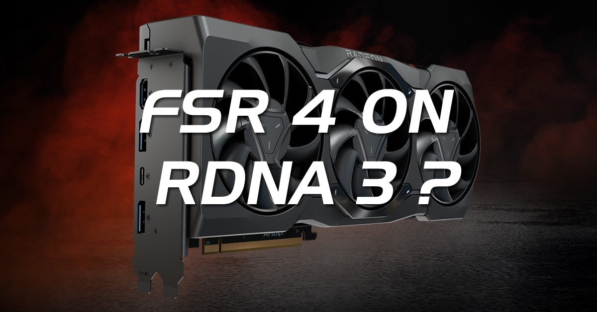 Факти за FSR 4 и RDNA 3: На располагање и развој на старите GPU